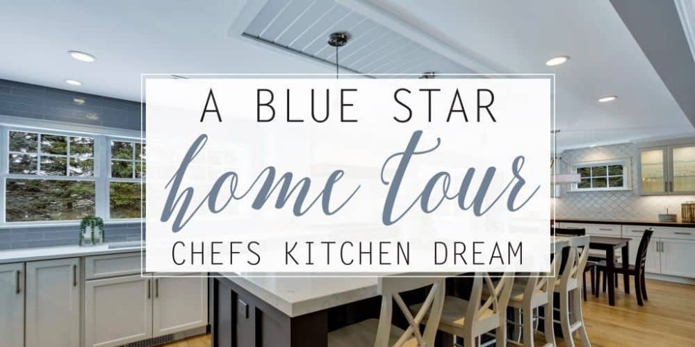A Blue Star Chef’s Kitchen Dream