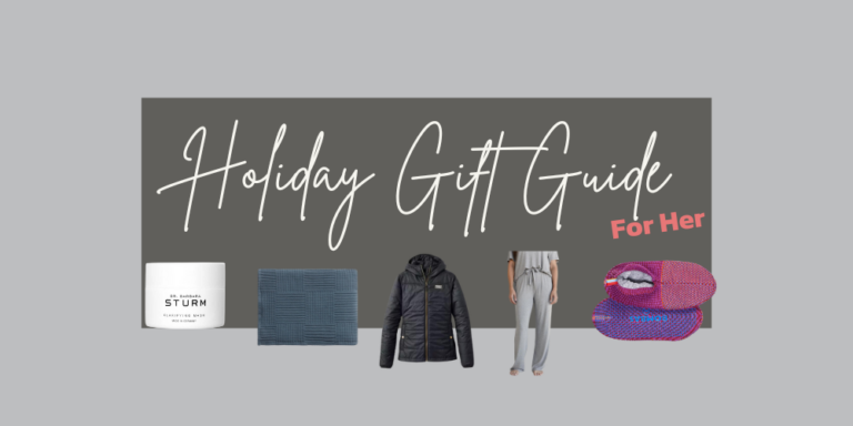 Holiday gift guide for her: gift ideas for girls