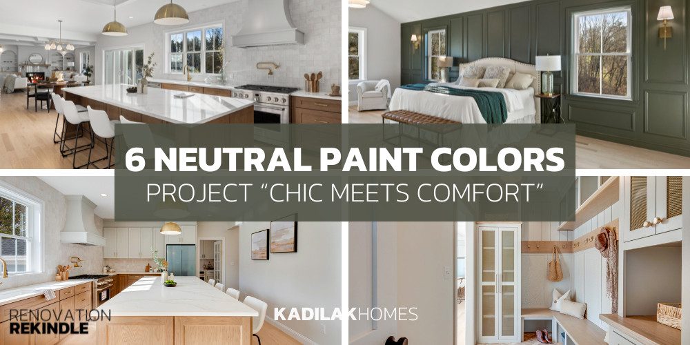 6 Neutral Benjamin Moore paint colors for the whole house from Renovation Rekindle Season 3 Episode 3, Chic Meets Comfort where we build a new construction with warm, cozy, and bright neutrals and lots of natural lighting.