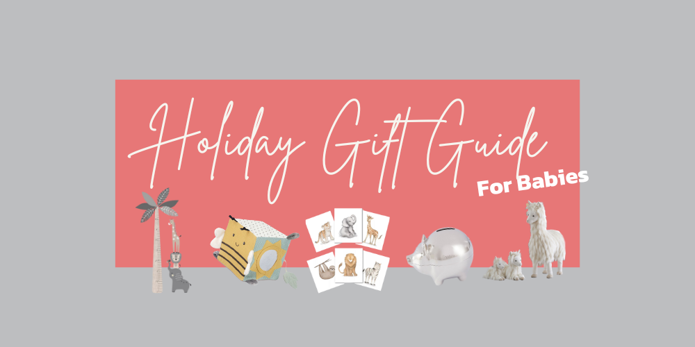 Holiday Gift Guide for Babies