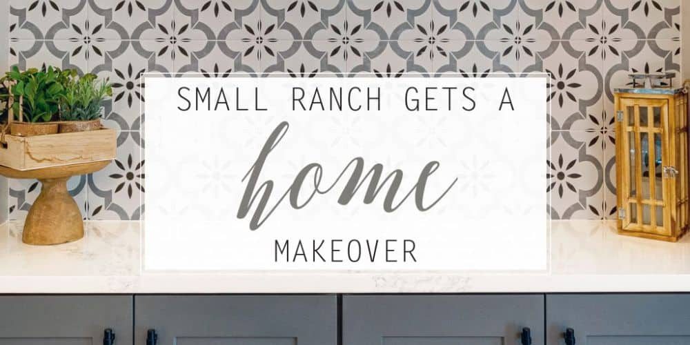 Small Ranch Gets A Home Makeover!