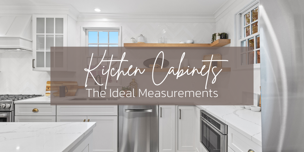Blog on the ideal kitchen cabinet measurements for enough clearance to live comfortably